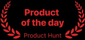 Product of the day on Product Hunt